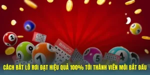 Cách Bắt Lô Rơi