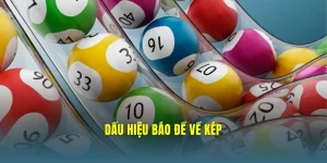 Dấu hiệu báo đề về kép